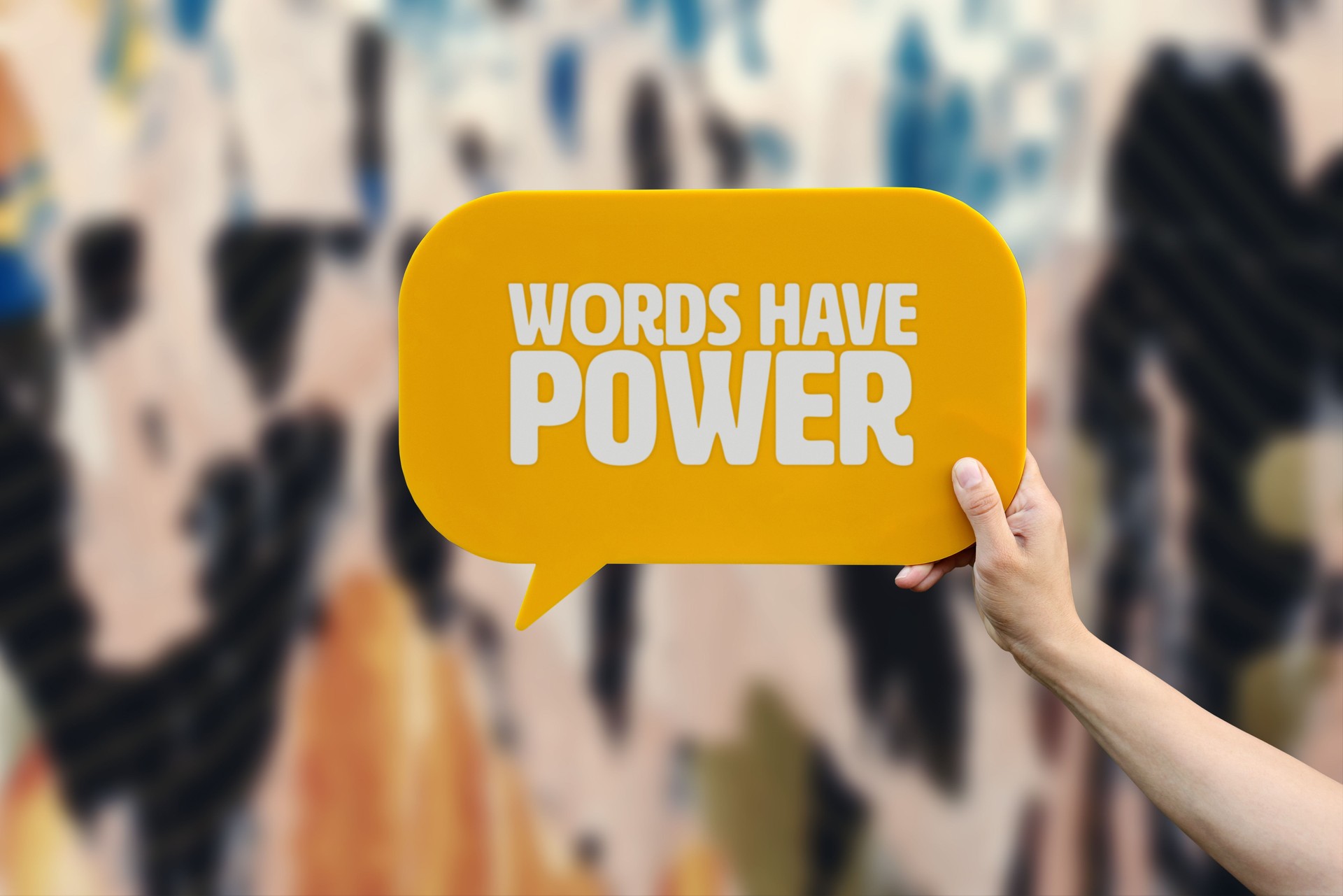Words have power